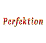 PERFEKTION